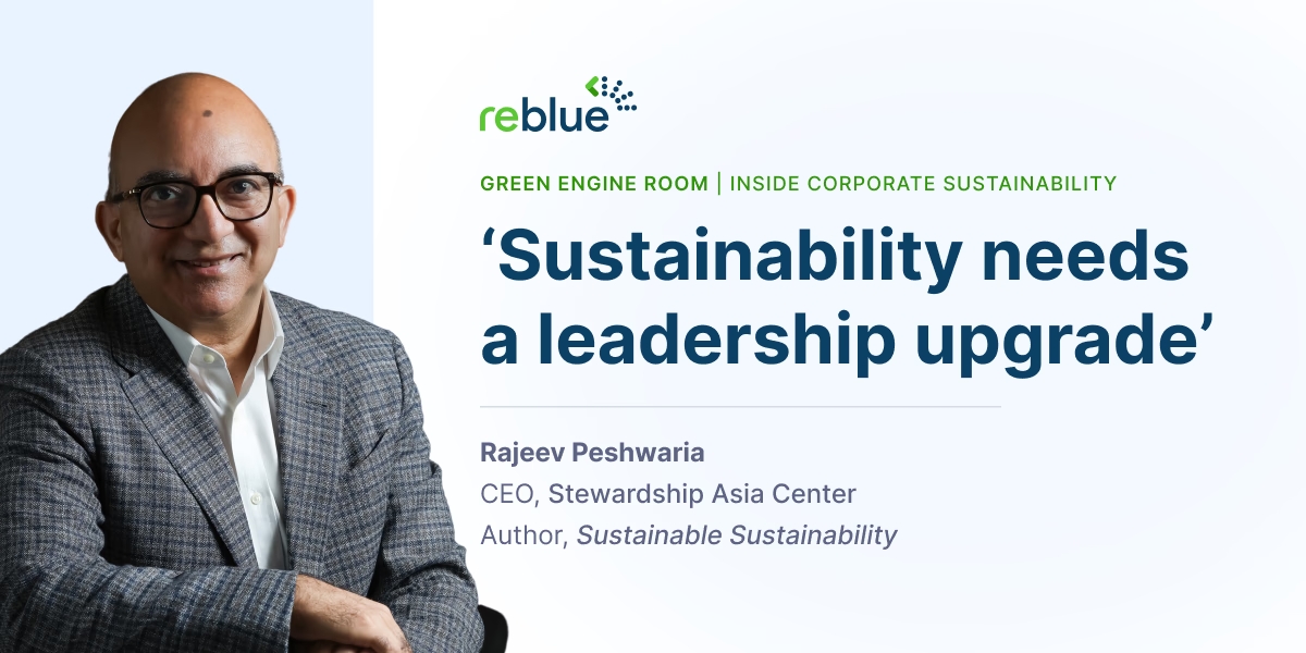 Why purposeful leadership is the missing link in Sustainability: Rajeev Peshawaria